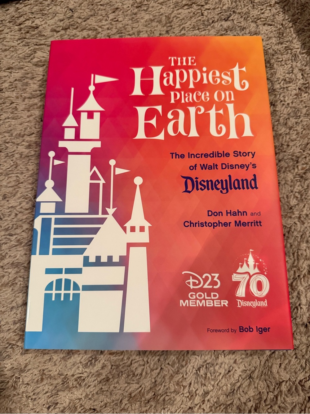 🏰📖 D23 Gold Member Disneyland 70th “The Happiest Place on Earth” Book ✨Exclusive